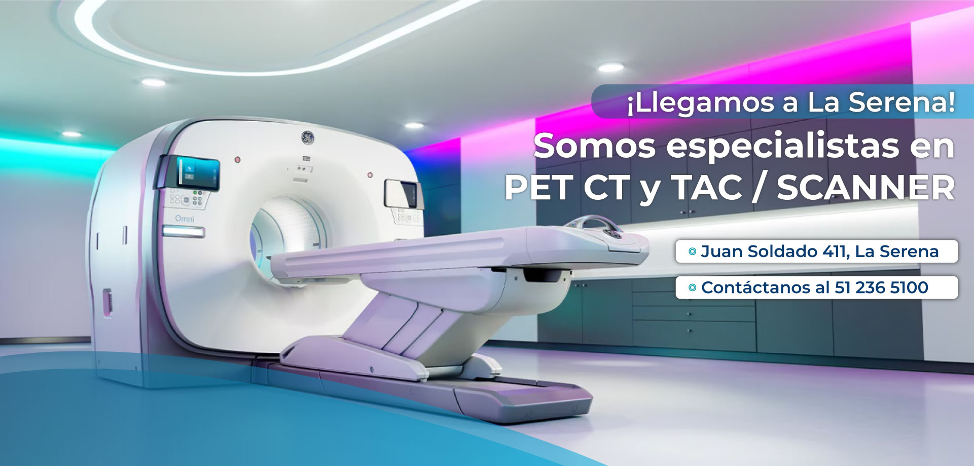 ¡Llegamos a La Serena! Somos Especialistas en PET CT y TAC/SCANNER